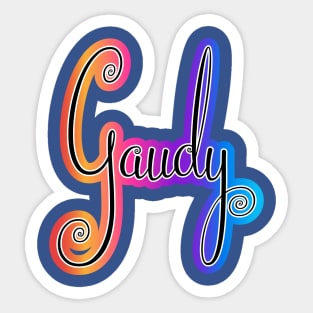 Gaudy Sticker